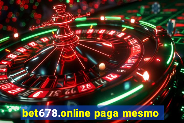 bet678.online paga mesmo